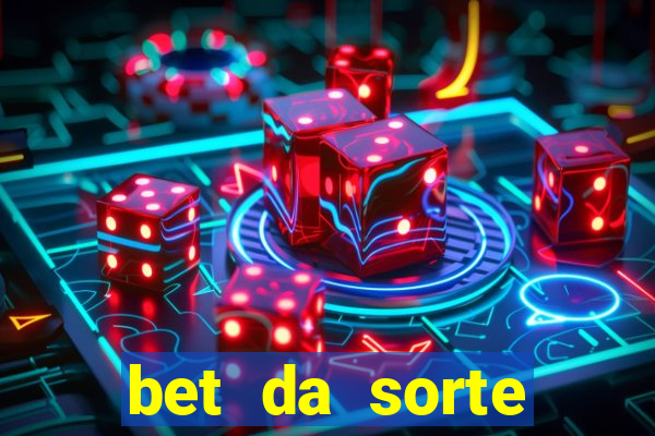 bet da sorte codigo promocional