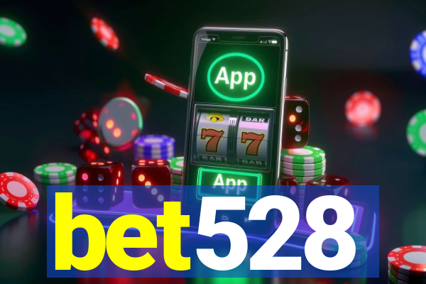 bet528