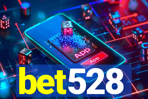 bet528