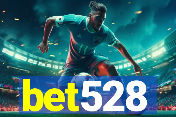 bet528