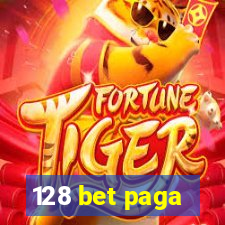 128 bet paga