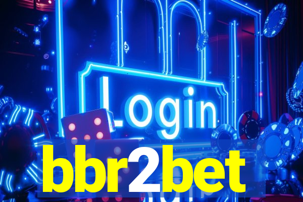 bbr2bet