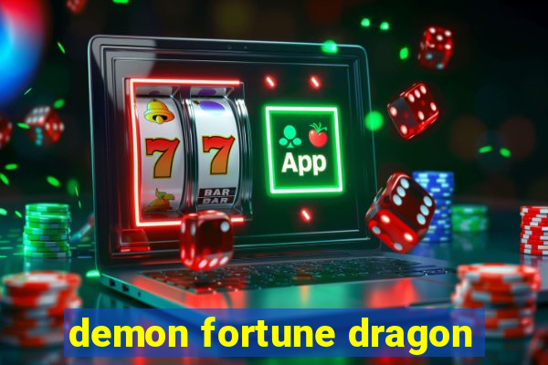 demon fortune dragon