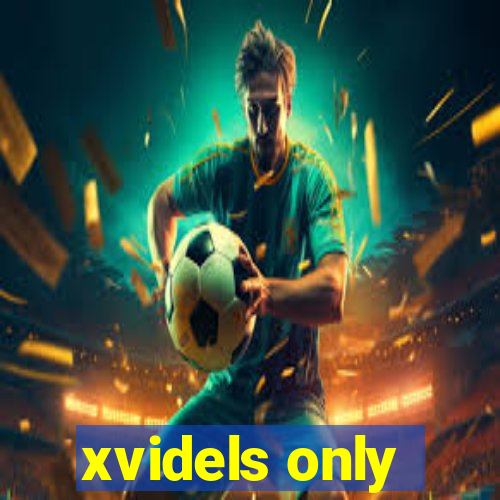 xvidels only