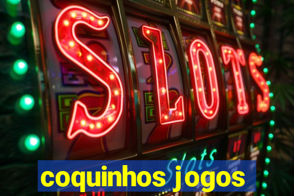 coquinhos jogos