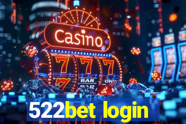 522bet login