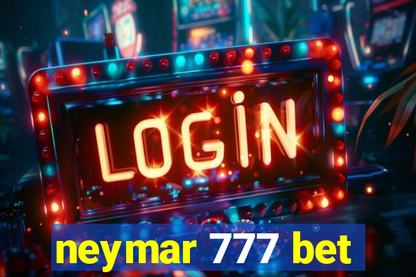 neymar 777 bet