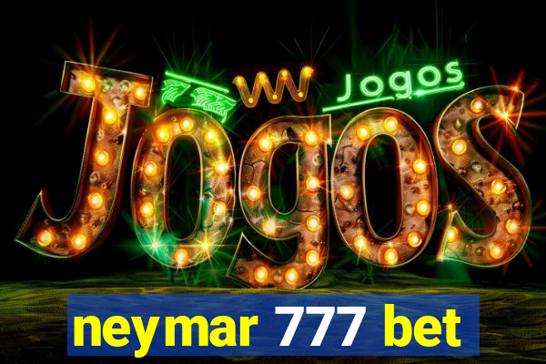 neymar 777 bet