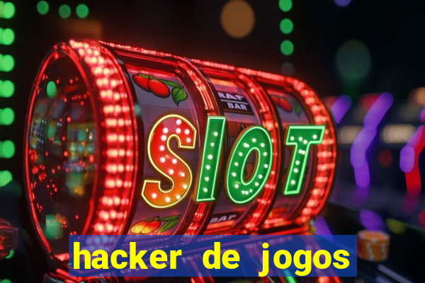 hacker de jogos dinheiro infinito