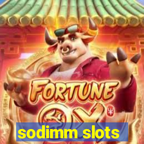 sodimm slots