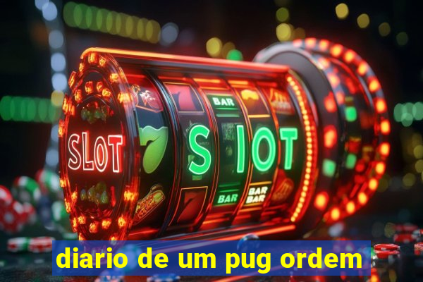 diario de um pug ordem