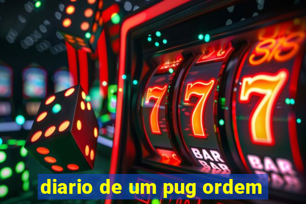 diario de um pug ordem