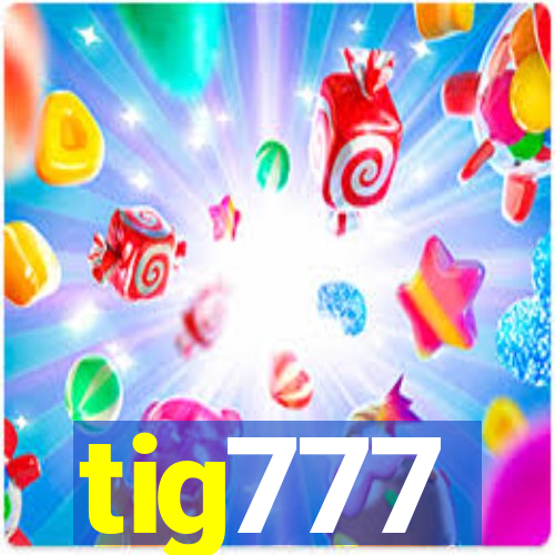 tig777