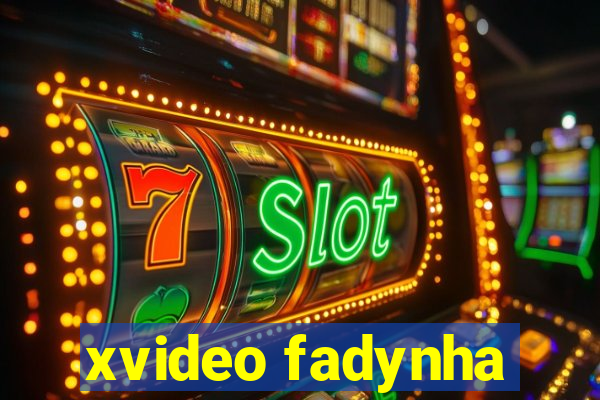 xvideo fadynha