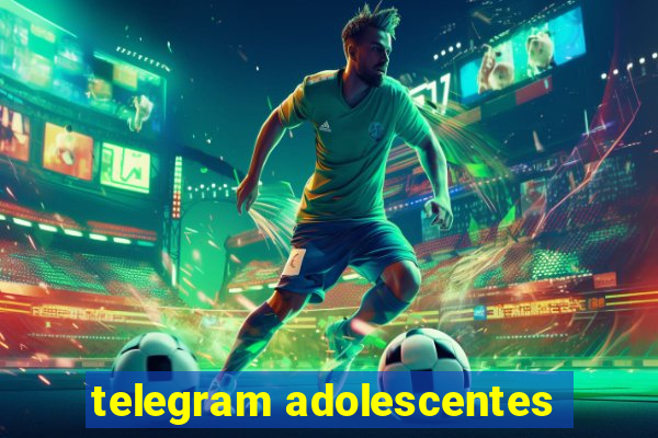 telegram adolescentes