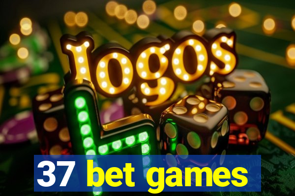 37 bet games