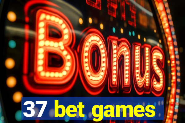 37 bet games