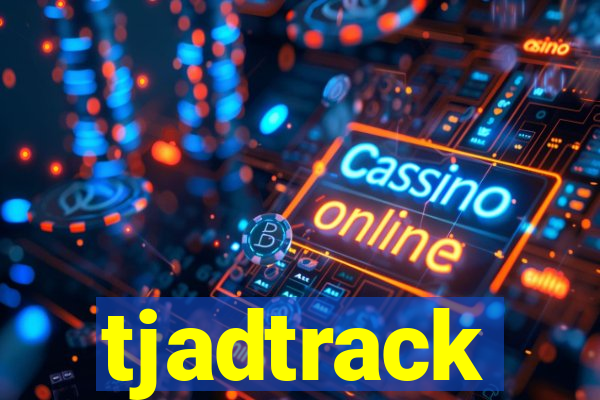 tjadtrack