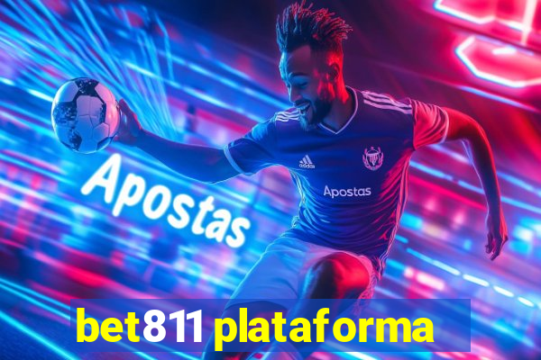 bet811 plataforma