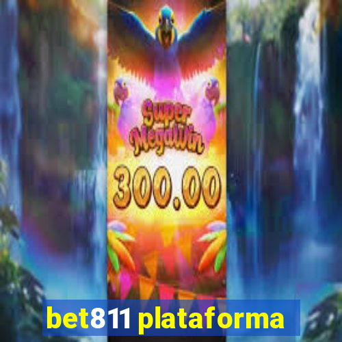 bet811 plataforma