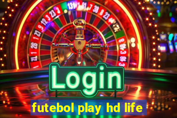 futebol play hd life