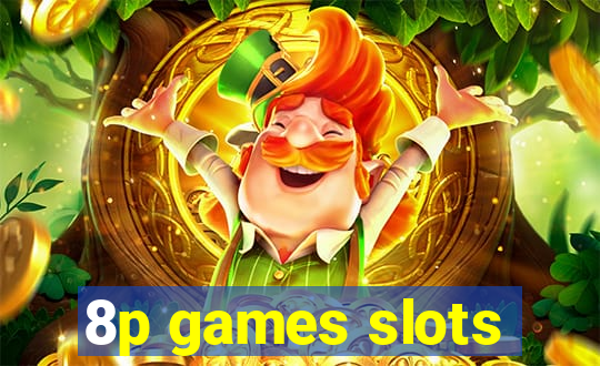 8p games slots