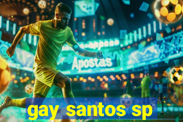 gay santos sp