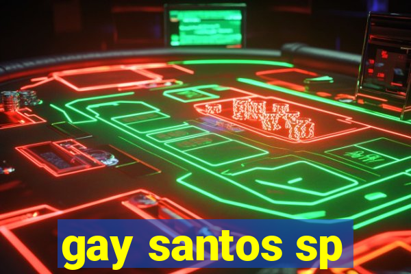 gay santos sp