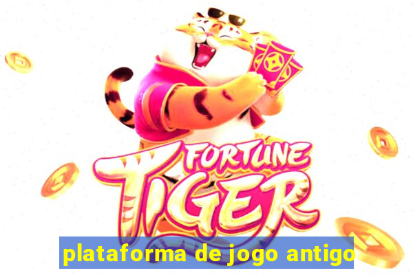 plataforma de jogo antigo