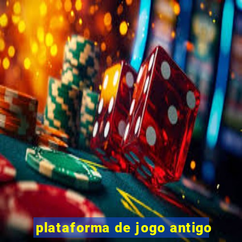 plataforma de jogo antigo