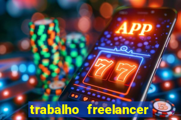 trabalho freelancer online digitador