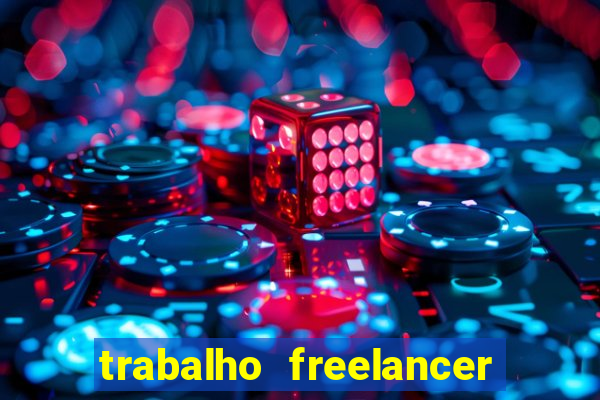 trabalho freelancer online digitador