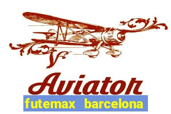 futemax barcelona ao vivo