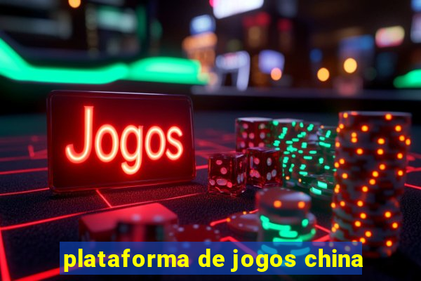 plataforma de jogos china