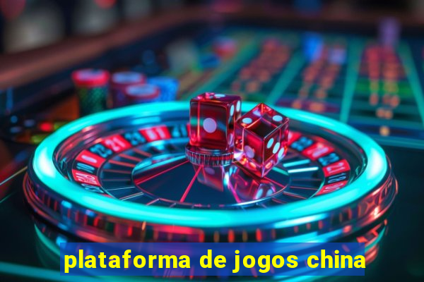 plataforma de jogos china