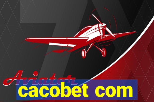 cacobet com