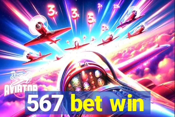 567 bet win