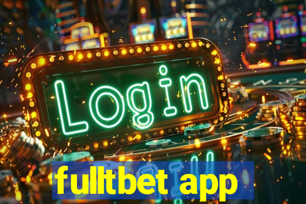 fulltbet app