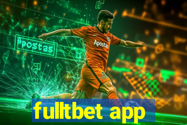 fulltbet app