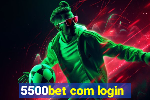 5500bet com login