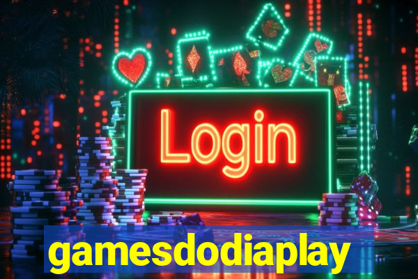 gamesdodiaplay