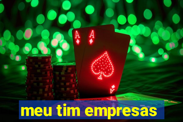 meu tim empresas