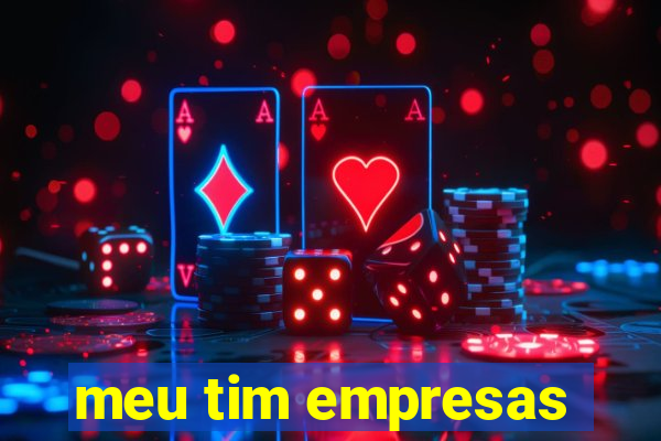 meu tim empresas