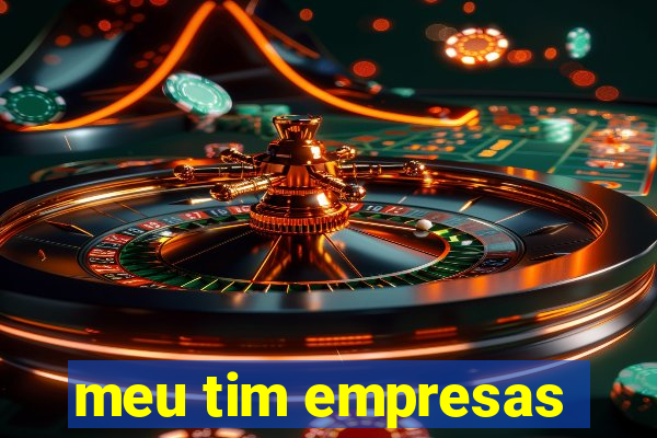 meu tim empresas