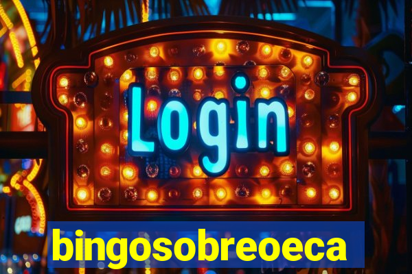 bingosobreoeca