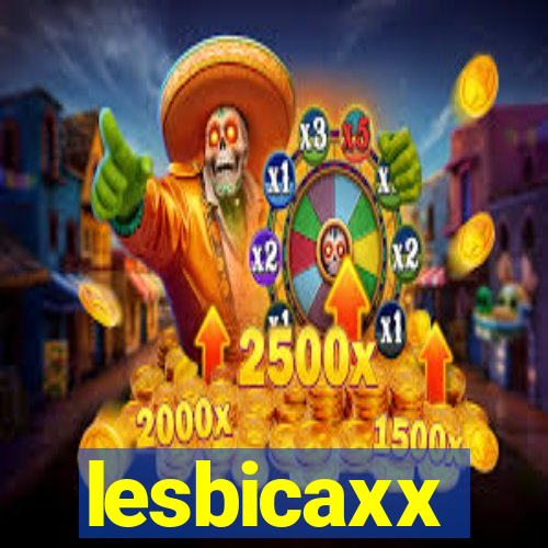 lesbicaxx