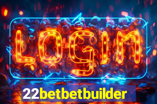 22betbetbuilder