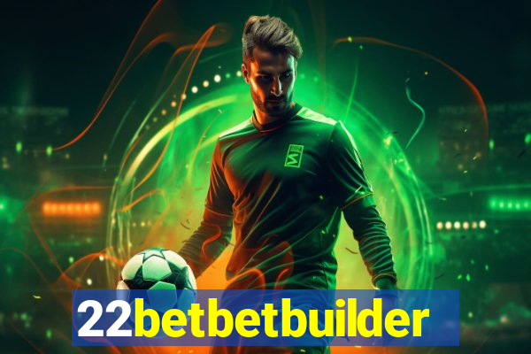 22betbetbuilder