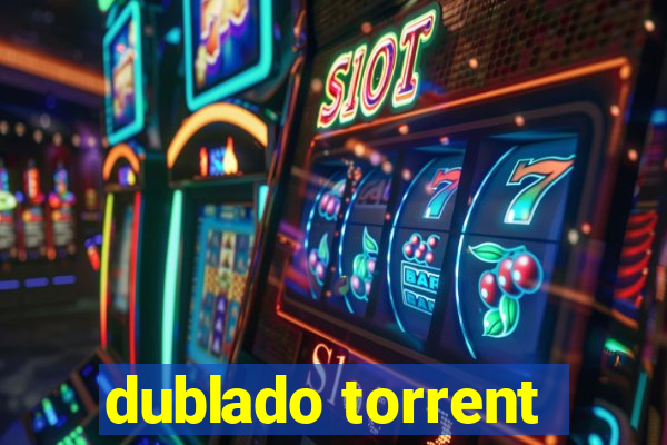 dublado torrent