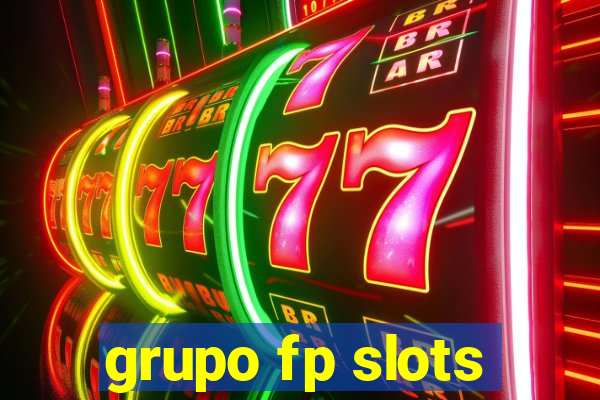 grupo fp slots